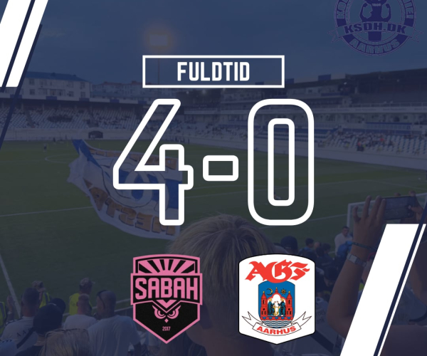 Sabah FK slår AGF 4-0.